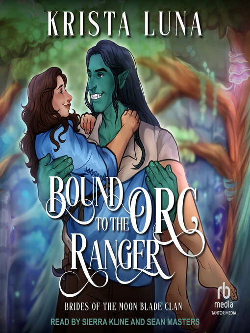 Title details for Bound to the Orc Ranger by Krista Luna - Available